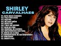 As 13 Melhores de Shirley Carvalhaes Para Ouvir -  Hinos de Shirley Carvalhaes
