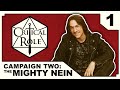 Curious Beginnings | Critical Role: THE MIGHTY NEIN | Episode 1