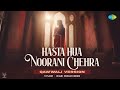 Hasta Hua Noorani Chehra - Qawwali Version | Vylom | Niazi Nizami Bros | Lyrical | Recreation