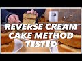TESTED! IS The Reverse Cream Cake Method Better?  Glen And Friends Cooking