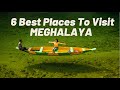 6 Best Places To Visit In Meghalaya | Dawki |Whistling Village And More