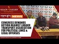 Congress Demands Action Against Ladakh Transport Association for Political Links & Legal Offenses