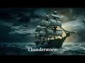 Thunderstorm (Epic Pirate Music)