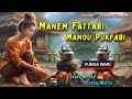 Manem Fattabi Mamou Pukfabi || Phunga Wari || Record🎤 Panthoi Mangang || Story✍️ Cheng Meetei ||