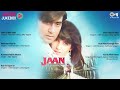Jaan Movie Full Songs || Audio Jukebox || Ajay Devgan, Twinkle Khanna || Bollywood Hits Songs | 1996
