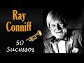 RayConniff- 50 Sucessos / Éxitos (REPOST)