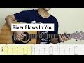 Fingerstyle Guitar - River Flows In You  (Yiruma) - TAB Tutorial.