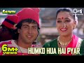 Humko Hua Hai Pyar - Video Song | Sainik | Ronit Roy & Ashwini Bhave | Alka Yagnik & Vinod Rathod