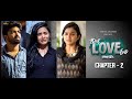 True Love End Independent Film pain 2 || Chapter 2 4K  || Directed By Sreedhar Reddy Atakula
