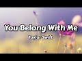 You Belong With Me by Taylor Swift Lyrics Ph