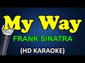MY WAY - Frank Sinatra (HD Karaoke)
