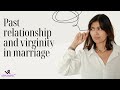 Past Relationship and Virginity in Marriage