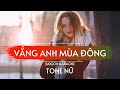Karaoke - Vắng anh mùa đông - Hoàng Lê Vi - Tone Nữ - Nhạc sống - SGK