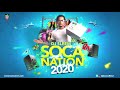 2020 Soca Mix... Machel Montano, Patrice Roberts, Kes,  Destra, Nailah Blackman By DJ Sleem