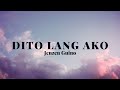Dito lang ako - Jenzen Guino (Official Lyric Video)