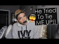 Download STORYTIME | He Tried to 50 Shades of Grey Me! mp4 3gp mp3 videos - waplic