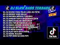 DJ SLOW BASS TERBARU 2023 | DJ VIRAL TIKTOK FULL BASS 🎵 DJ DAWAI YANG TELAH LAMA KU PETIK FUL ALBUM