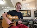 Just Like Heaven Guitar Lesson - The Cure - How to Play the Intro, Solo, Chords