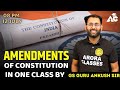 AMENDMENTS OF CONSTITUTION | IN ONE CLASS | LIVE | 08:00 PM | BY GS GURU ANKUSH SIR | ARORA CLASSES