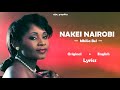 Nakei Nairobi - Mbilia Bel (Original and English Lyrics)