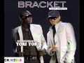 Bracket - No Time