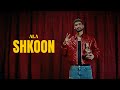 A.L.A - Shkoon (Official Music Video)