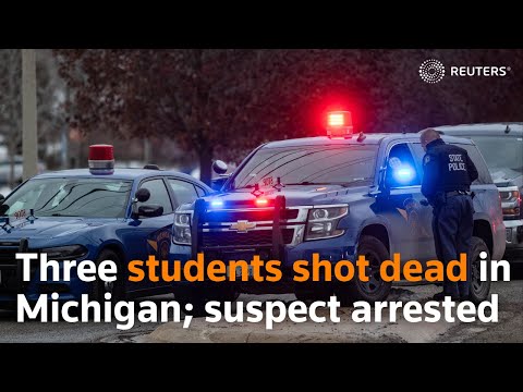 Three students shot dead eight people wounded at Michigan high school; suspect arrested
