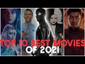 TOP 10 BEST Movies of 2021 - "This Movies are the Best"