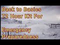 Back to Basics 72 Hour Kit For Emergency Preparedness