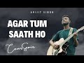 Agar Tum Saath Ho | Arijit Singh | Cover Samir ❤️