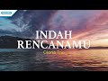 Indah RencanaMu - Gloria Trio (with lyric)