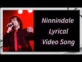 Ninnindale Lyrics Song | Sonu Nigam| Milana| Sonu Nigam Kannada Songs| Musical Wings | #sonunigam