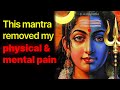 This SAVED MY LIFE ! Shiva Parvati Mantra For Healing all Sufferings, Pain and Depression