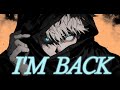I'm Back | Anime Mix | [AMV] I'm Back - Royal Deluxe #amvedit #animemixamv #anime