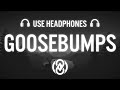 HVME - Goosebumps (8D AUDIO) 🎧