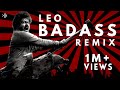 LEO Badass - Konfused kid Remix