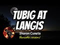 TUBIG AT LANGIS - SHARON CUNETA (karaoke version)