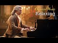 Relaxing classical music: Beethoven | Mozart | Chopin | Bach | Tchaikovsky ... vol. 43🎶🎶