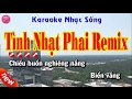 Karaoke | Tình Nhạt Phai Remix | Nhạc sống chất lượng cao