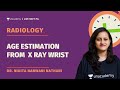 Age estimation from  X ray wrist | Dr. Nikita Nanwani