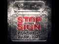 STOP SIGN RIDDIM MIXX [FULL] BY DJ-M.o.M KONSHENS, DEMARCO. LEFTSIDE and more