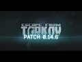 Escape From Tarkov - This Patch Will Change Tarkov FOREVER! Patchnotes For 14.6 The Unheard Edition