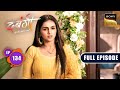 Arya Ka Badla | Dabangii: Mulgii Aayi Re Aayi - Ep 134 | Full Episode | 2 May 2024