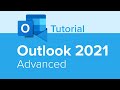 Outlook 2021 Advanced Tutorial