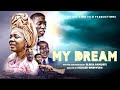 MY DREAM || MOUNT ZION FILM PRODUCTIONS