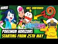 Pokemon Horizons Hindi Dubbed on Hungama 100% confirmed 😍 | Release Date Revealed | Pokemon XYZ