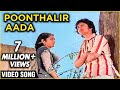 Poonthalir Aada - Panneer Pushpangal Tamil Song - Ilaiyaraaja