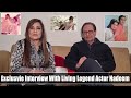 Exclusvie Interview With Living Legend Actor Nadeem 2023| My First Hero | Nisho Jee Official