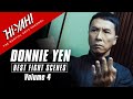 Best Donnie Yen Fight Scenes | Volume 4