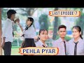 Pehla Pyar | Episode-7 | Tera Yaar Hoon Main | Allah wariyan|Friendship Story|RKR Album| Best friend